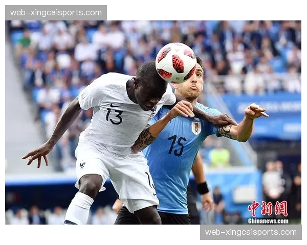 坎特经验辅助法国中场防守 费内巴切老将覆盖面积虽减但拦截意识犹存